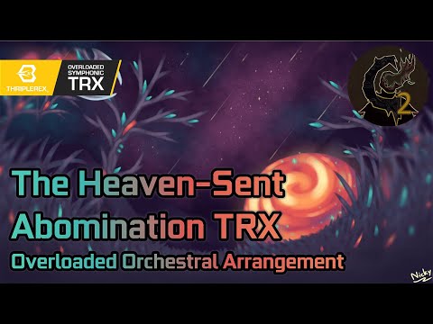 Calamity Mod OST ReOrchestrated: The Heaven-Sent Abomination (Orchestral Arrangement)