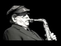 Phil Woods and Johnny Griffin - The Rev and I