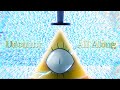 Uncanny ( Bill Cipher Short AMV)