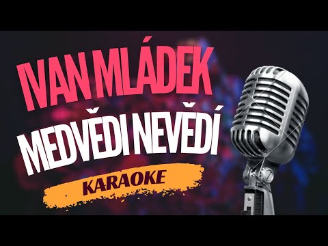 Karaoke - Ivan Mládek - 