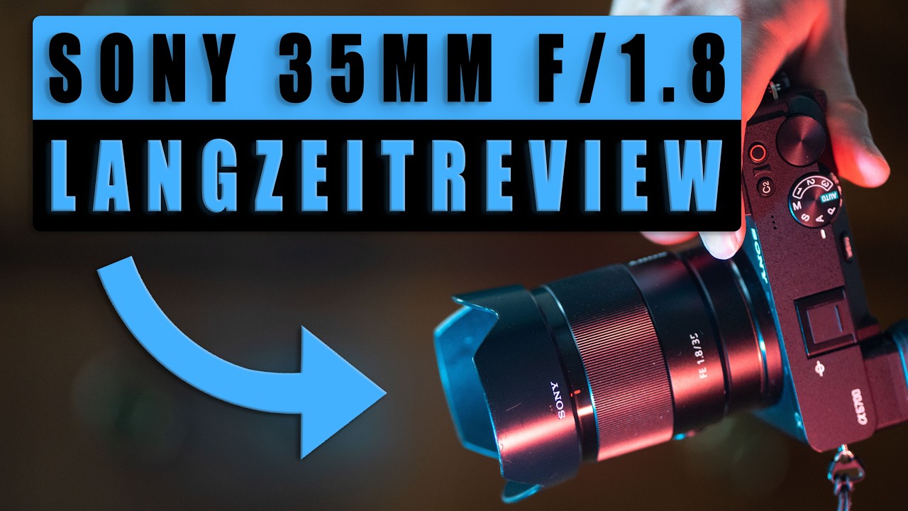 Praxistest | Sony 35mm f/1.8 FE | Langzeit Review nach 1.5 Jahren Reise- & Streetfotografie