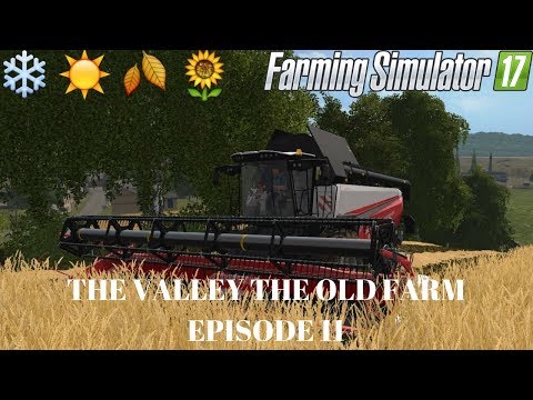 Farming Simulator 17 Seasons Valley The Old Farm Episode 11