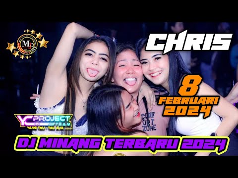 " DJ MINANG TERBARU 2024 PALING ENAK " DJ CHRIS 8 FEBRUARI 2024 || MP CLUB