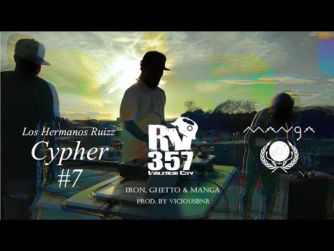 Los Hermanos Ruizz - Cypher #7 con  Dj Manga Scratch.