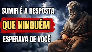 POR QUE SUMIR É a MELHOR RESPOSTA PARA o DESPREZO | ESTOICISMO