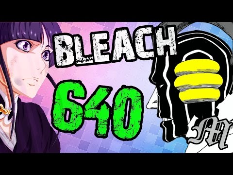 Bleach Chapter 640 Review "Nemu's Purpose" | Tekking101