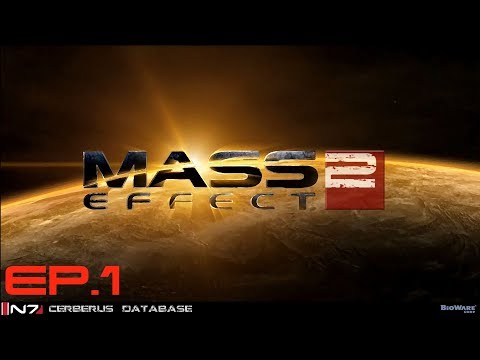 LET'S PLAY #1 | MASS EFFECT 2 | WHO ARE THESE GUY'S?!?!