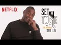 Idris Elba | Turn Up Charlie | Set The Tone | Netflix