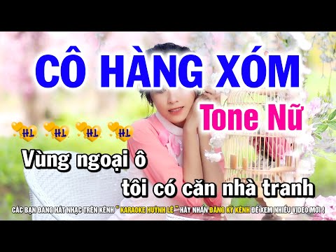 Karaoke Cô Hàng Xóm - Tone Nữ | Nhạc Sống Huỳnh Lê