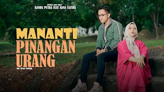Download lagu Rana Safira Ft. Randa Putra - Mananti Pinangan Urang () mp3