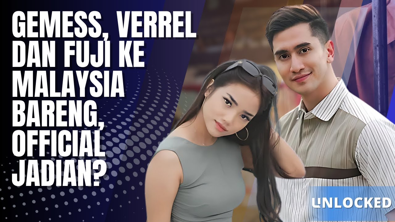 Gemes! Kedekatan Verrel Bramasta dan Fuji Jadi Buah Bibir, Ada Cinta di Malaysia?