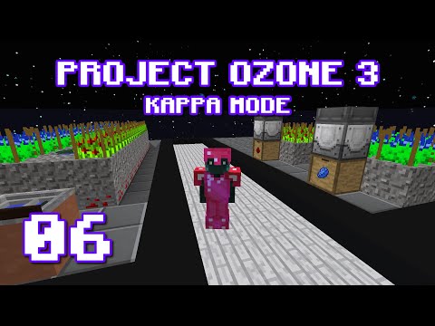 Project Ozone 3 Kappa Mode [06] - Agricraft and undoing last episode