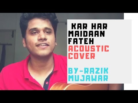 Razik Mujawar Kar Har Maidaan Fateh Live Acoustic Cover