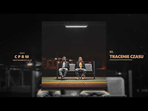 03. Tracenie Czasu // Instrumental (CPBM ALBUM)
