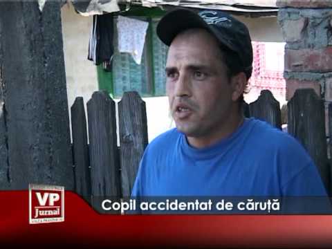 Copil accidentat de căruţă