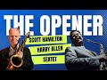 The Opener  - Scott Hamilton / Harry Allen Sextet