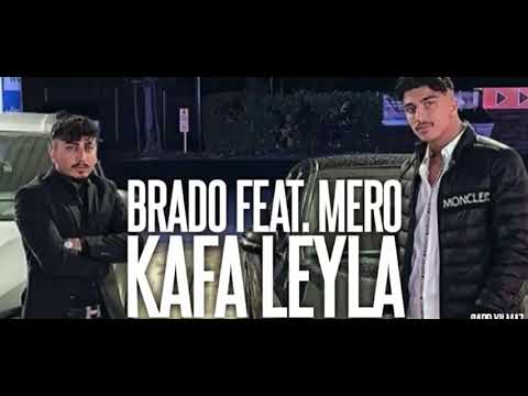 MERO feat. BRADO Kafa Leyla (prod by. E.M)