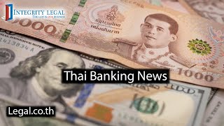 Thai Banking News: "Reporting of Resident Cash Inflows"?