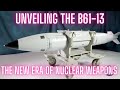 "Unveiling the B61-13: The New Era of Nuclear Weapons"