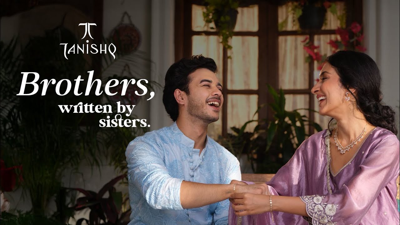 Tanishq's 'Brothers, Written by Sisters'