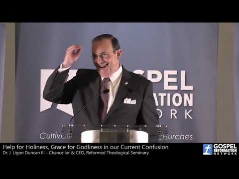 Dr. J. Ligon Duncan III -- Help for Holiness, Grace for Godliness in our Current Confusion
