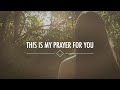 My Prayer For You (Official Lyric Video) - Alisa Turner