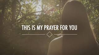 Alisa Turner - My Prayer For You (Official Lyric Video)