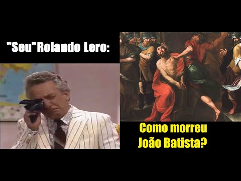 Rolando Lero - Como morreu João Batista