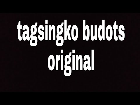 tagsingko (budots original)