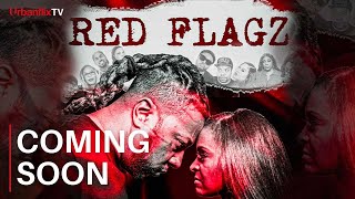 UrbanflixTV Red Flagz | Full Trailer