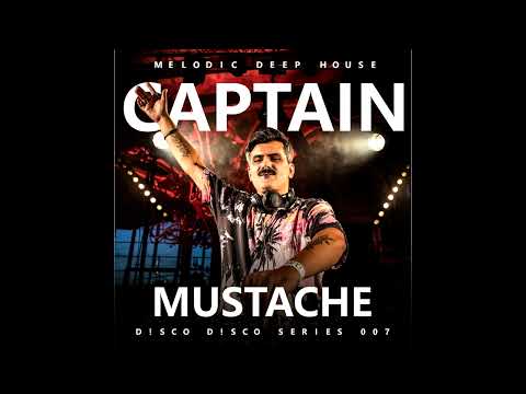 Captain Mustache - Podcast M.D.H. (D!SCO D!SCO SERIES 007)