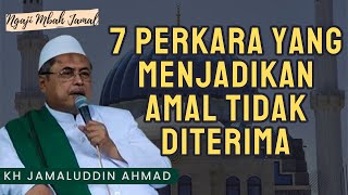 Download lagu 7 Perkara Menjadikan Amal Ditolak - KH Jamaluddin Ahmad // Al Hikam #ngaji #nasehat #kitabalhikam mp3 Download lagu 7 Perkara Menjadikan Amal Ditolak - KH Jamaluddin Ahmad // Al Hikam #ngaji #nasehat #kitabalhikam mp3