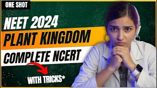 NEET 2024 Plant Kingdom One Shot | Class-11 Biology.