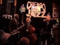 City of Winds  Ellen Christi and Von Freeman at Andy's Jazz Club in Chicago