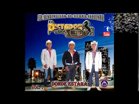 Me Enamore De TI - El Dictador De La Sierra