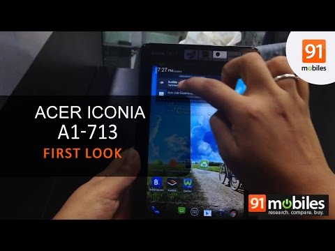 Acer Iconia A1-713 first impressions