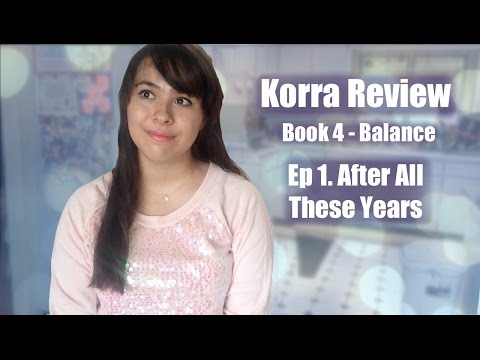 Asia Speaks - After All These Years (Ep. 1) The Legend of Korra