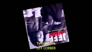 Jeff Lorber - YELLOWSTONE