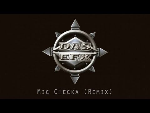 Das EFX - Mic Checka (Remix)