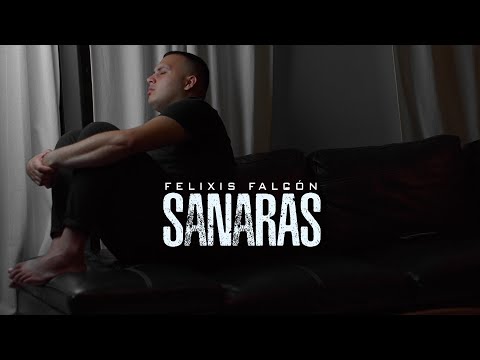 Sanarás - Felixis Falcón (Video Oficial)