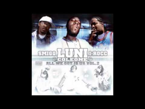Luni Coleone , IRocc & Smigg    We Know You Ft Young Rebz 2010
