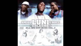 Luni Coleone , IRocc & Smigg    We Know You Ft Young Rebz 2010