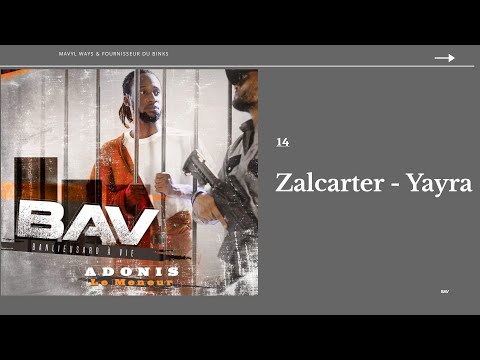 Zalcarter - Yayra (Audio Officiel)