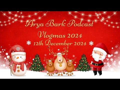 Arya Bark Podcast: Vlogmas 2024 - Day 12 - Knitting & Crochet Vlog