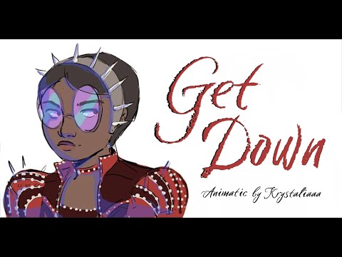 Get Down (Six Animatic)