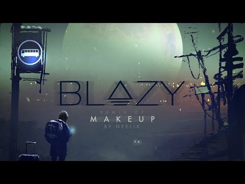 Neelix - Makeup (feat Caroline Harrison) (Blazy Remix) [Official Audio]