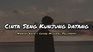 Download lagu Lagu Timur || Marvey Kaya - Cinta Seng Kunjung Datang || Cover By Michael Pelupessy (Lirik) mp3 Download lagu Lagu Timur || Marvey Kaya - Cinta Seng Kunjung Datang || Cover By Michael Pelupessy (Lirik) mp3