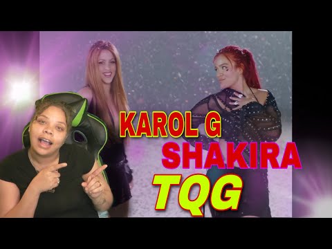 FIRST TIME HEARING KAROL G, Shakira - TQG (Official Video) REACTION