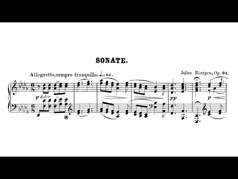 Julius Röntgen – Piano Sonata No.2, in D flat major