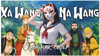 Download lagu Xa Wang Xie Na Wang - AZMI PANDEMI ( Pop Punk Cover AMV ) mp3